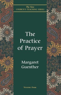 صورة الغلاف: The Practice of Prayer 9781561011520