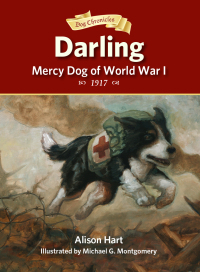 Cover image: Darling, Mercy Dog of World War I 9781561457052