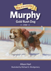 Cover image: Murphy, Gold Rush Dog 9781561457694