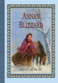 Cover image: Anna's Blizzard 9781561453498