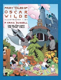 Cover image: Fairy Tales of Oscar Wilde: Vol. 1 - The Selfish Giant/The Star Child 9781561630561