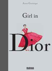 Titelbild: Girl in Dior 1st edition 9781561639144