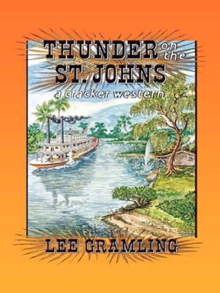 Immagine di copertina: Thunder on the St. Johns 9781561640805