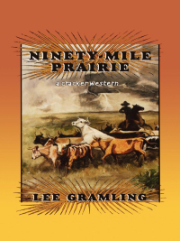 Cover image: Ninety-Mile Prairie 9781683343066