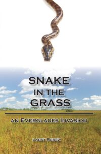 表紙画像: Snake in the Grass 9781561645138