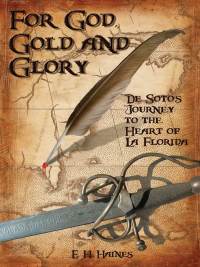 Cover image: For God, Gold and Glory 9781561644285