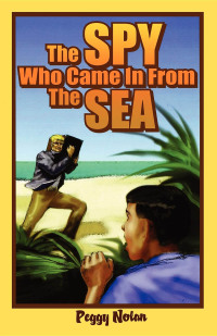 Omslagafbeelding: The Spy Who Came in from the Sea 9781561642458