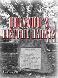 Omslagafbeelding: Orlando's Historic Haunts 9781561645619