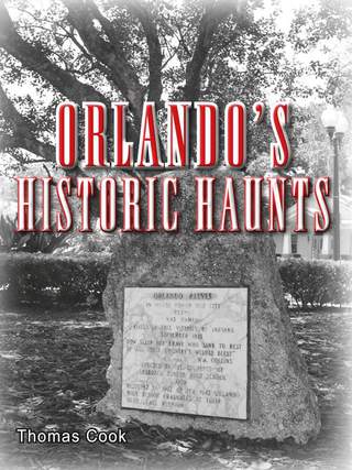 Cover image: Orlando's Historic Haunts 9781561645619