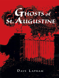 Titelbild: Ghosts of St. Augustine 9781561641239