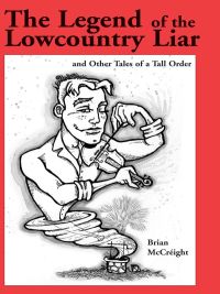 Titelbild: The Legend of the Lowcountry Liar 9781561643370