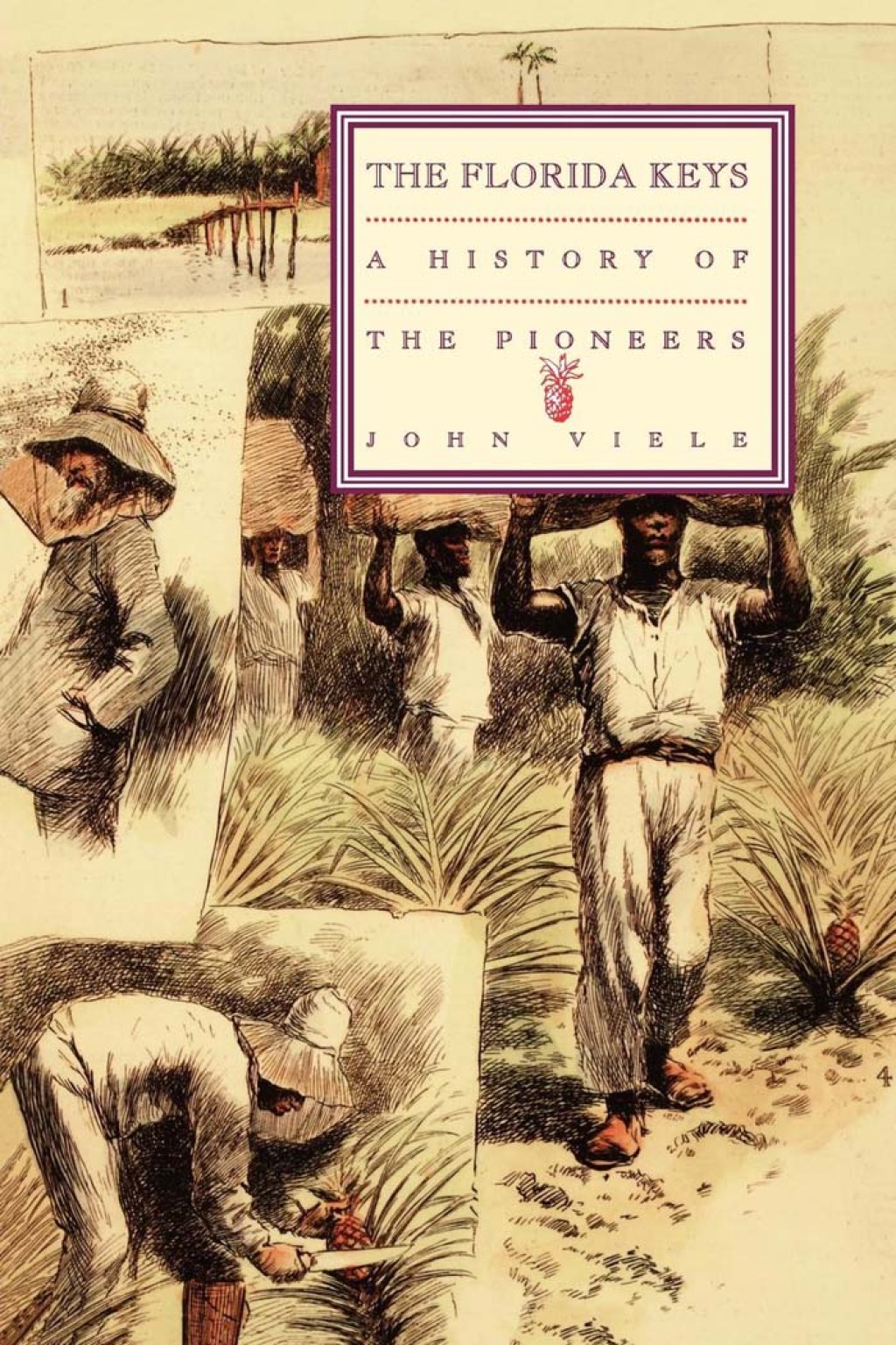 A History of the Pioneers The Florida Keys
