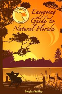 Imagen de portada: Easygoing Guide to Natural Florida 9781561643745