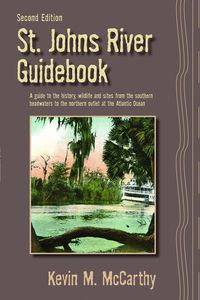 Cover image: St. Johns River Guidebook 2nd edition 9781561644353