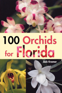 表紙画像: 100 Orchids for Florida 9781561643677