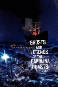 表紙画像: Ghosts and Legends of the Carolina Coasts 9781561643363