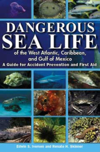 Omslagafbeelding: Dangerous Sea Life of the West Atlantic, Caribbean, and Gulf of Mexico 9781561643707