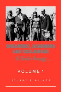 Cover image: Dreamers, Schemers and Scalawags 9781561641550