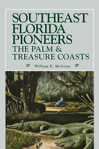 Cover image: Southeast Florida Pioneers 9781561646135