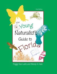 Immagine di copertina: The Young Naturalist's Guide to Florida 2nd edition 9781561643776