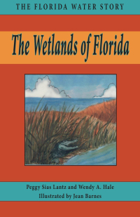 Titelbild: The Wetlands of Florida 9781561647057