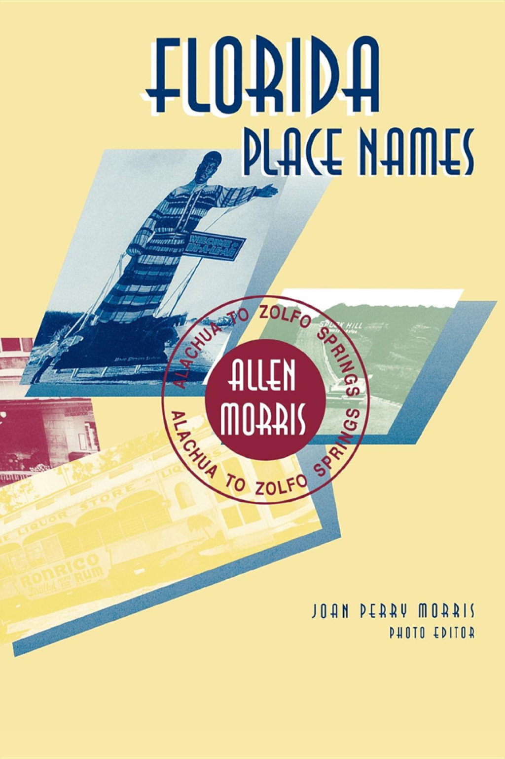Florida Place Names Alachua to Zolfo Springs