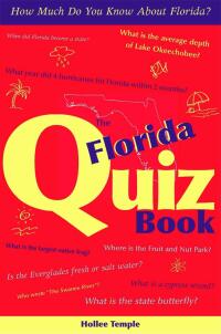 صورة الغلاف: The Florida Quiz Book 9781561643530