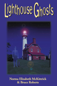Omslagafbeelding: Lighthouse Ghosts 2nd edition 9781561645916