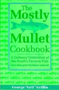 Imagen de portada: The Mostly Mullet Cookbook 9781561641475