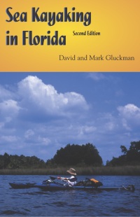 Titelbild: Sea Kayaking in Florida 2nd edition 9781561643226
