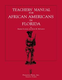 صورة الغلاف: Teachers' Manual for African Americans in Florida 9781561640454