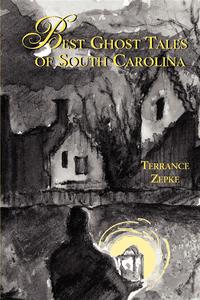 表紙画像: Best Ghost Tales of South Carolina 9781561643066