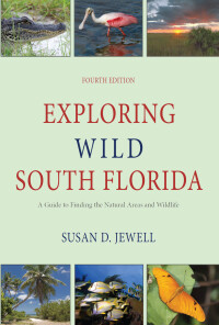 Omslagafbeelding: Exploring Wild South Florida 4th edition 9781561645008