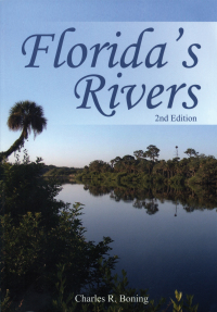 表紙画像: Florida's Rivers 2nd edition 9781561649860