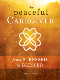 Imagen de portada: The Peaceful Caregiver 9781563092954