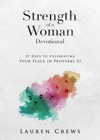 Imagen de portada: Strength of a Woman Devotional 9781563093449
