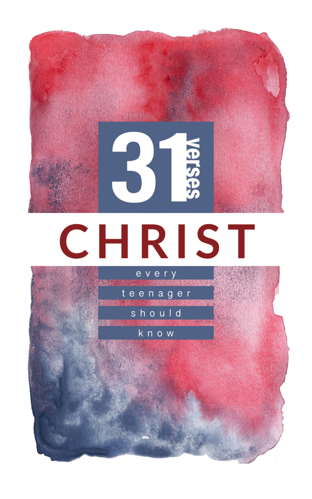 Christ 31 Verses Every Teenager Should Know