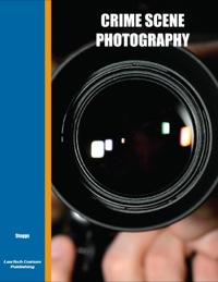 Cover image: Crime Scene Photography 1st edition 9781889315270