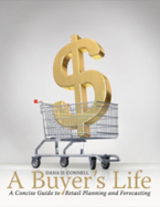 Cover image: A Buyer's Life: A Concise Guide to Retail Planning and Forecasting 9781563677717