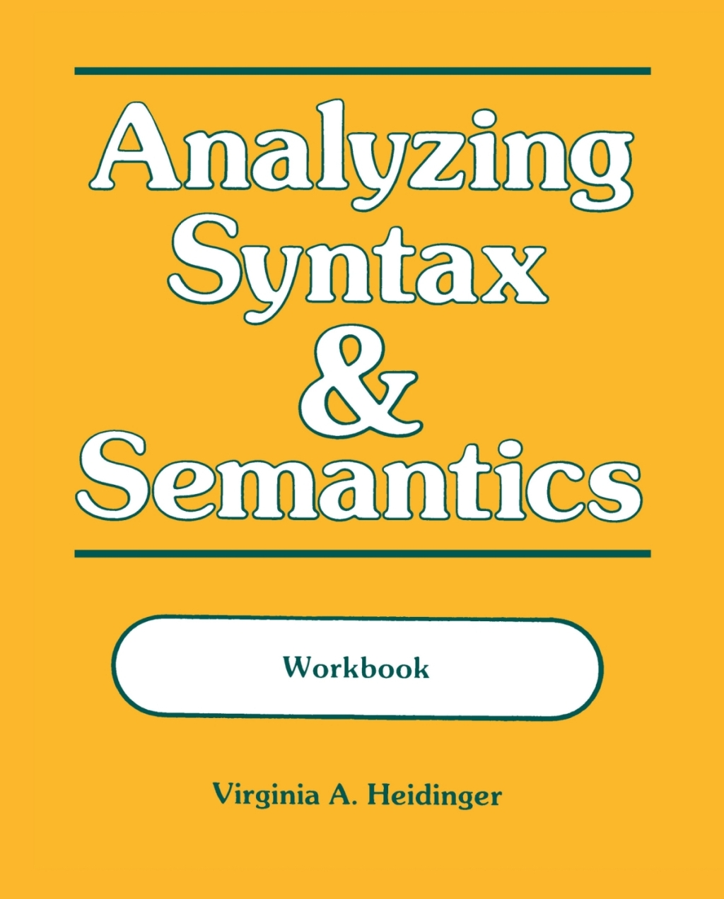Analyzing Syntax & Semantics Workbook (eBook)