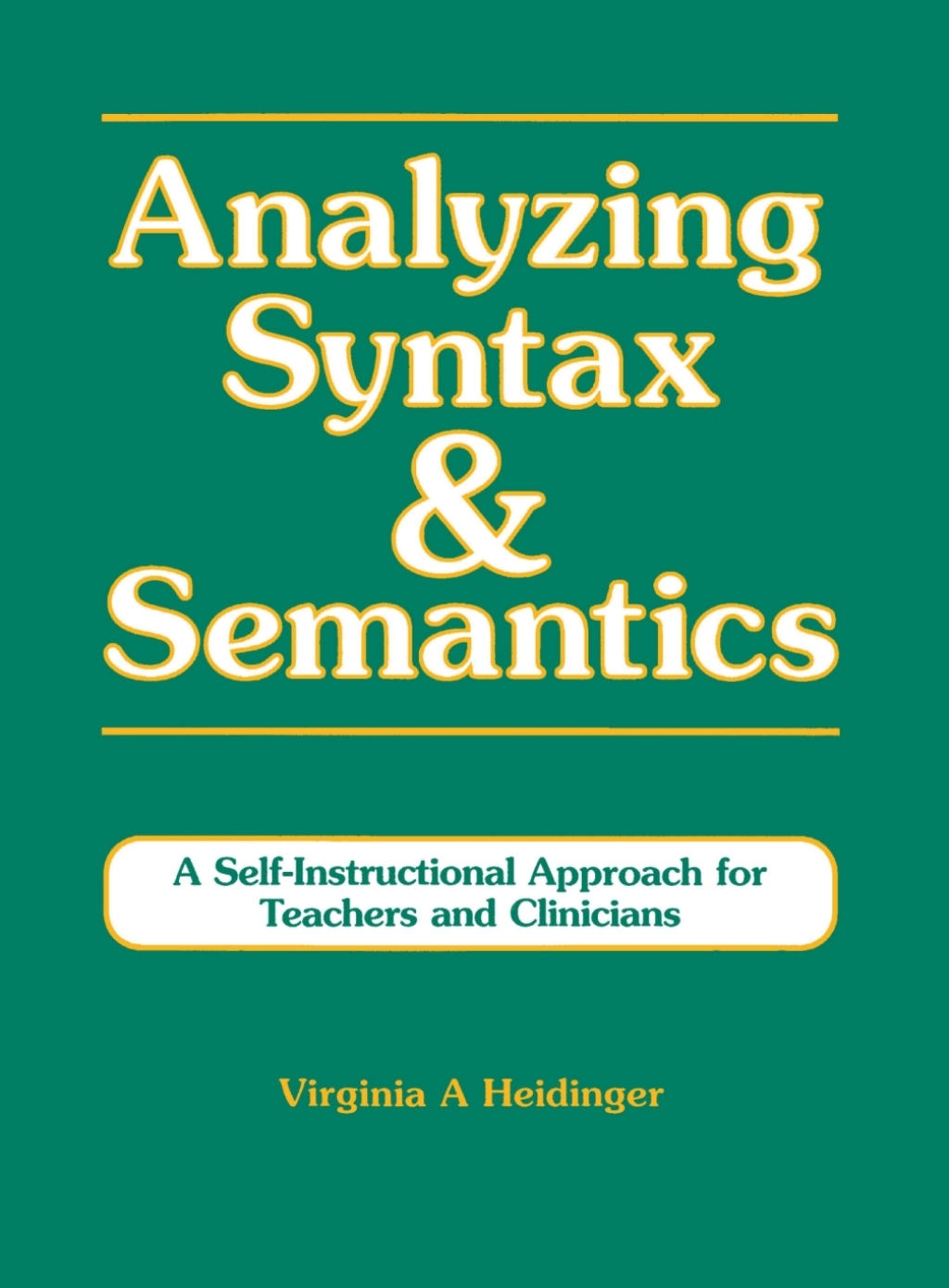 Analyzing Syntax & Semantics Textbook (eBook)