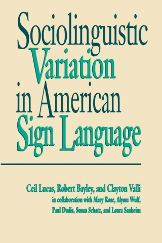 Cover image: Sociolinguistic Variation in American Sign Language 9781563681134