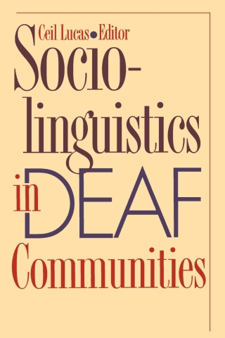 Cover image: Sociolinguistics in Deaf Communities 9781563683459