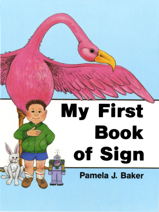 Cover image: My First Book of Sign 9780930323202