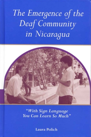 Cover image: The Emergence of the Deaf Community in Nicaragua 9781563683244