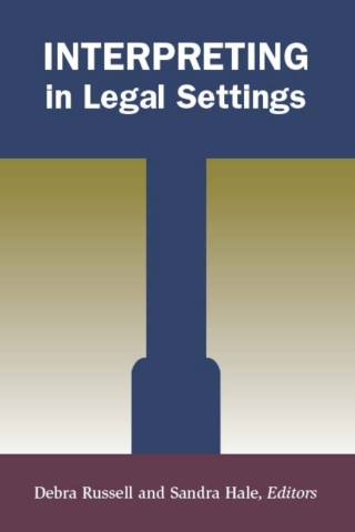 Cover image: Interpreting in Legal Settings 9781563685507