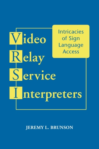 Cover image: Video Relay Service Interpreters 9781563684838