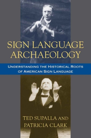Cover image: Sign Language Archaeology 9781563684937