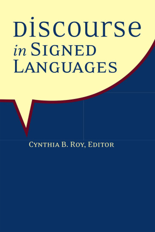 Immagine di copertina: Discourse in Signed Languages 9781563685118