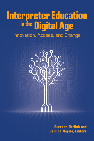 Cover image: Interpreter Education in the Digital Age 9781563686382